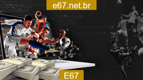 Como Apostar na E67 Bet